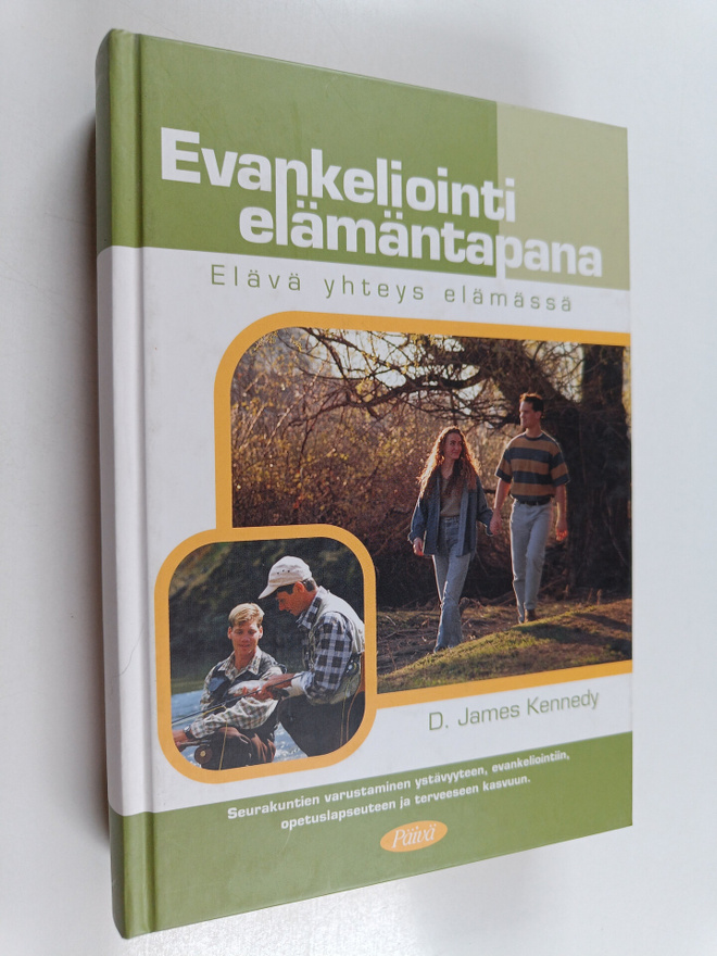 D. James Kennedy : Evankeliointi elämäntapana