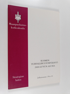 Suomen turvallisuusympäristö 2000-luvun alussa