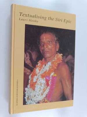 Lauri Honko : Textualising the Siri epic