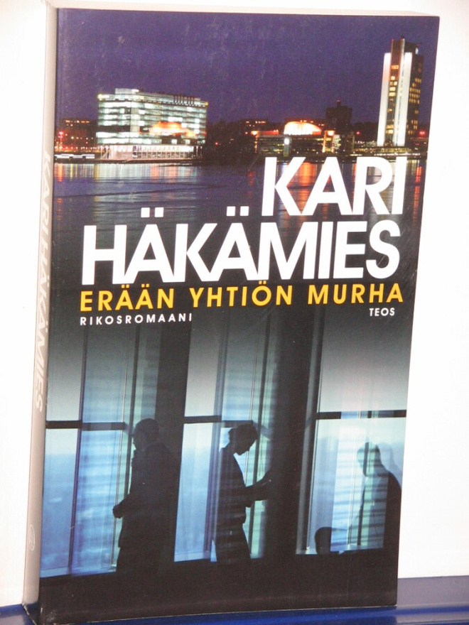 Kari Häkämies : ERÄÄN YHTIÖN MURHA