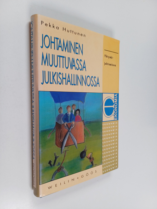 Pekka Huttunen : Johtaminen muuttuvassa julkishallinnossa...