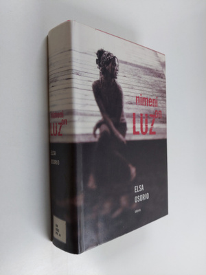 Elsa Osorio : Nimeni on Luz