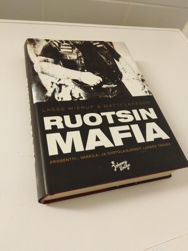 Lasse Wierup & Matti Larsson: Ruotsin mafia