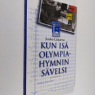 Jouko Linjama : Kun isä olympiahymnin sävelsi - pikkukuva 1
