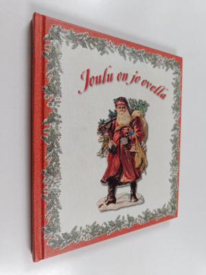 Leena (toim.) Järvenpää : Joulu on jo ovella : joulun per...