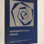 Vahingonkorvausoikeus : teoksen aineisto perustuu lakimie... - pikkukuva 1