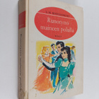 L. M. Montgomery : Runotyttö maineen polulla - pikkukuva 1