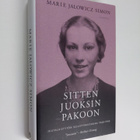Marie Jalowicz Simon : Sitten juoksin pakoon : juutalaist... - pikkukuva 1