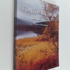 Kullervo Kemppinen : Tunturikoivun lastuja : tarinoita ja... - pikkukuva 1