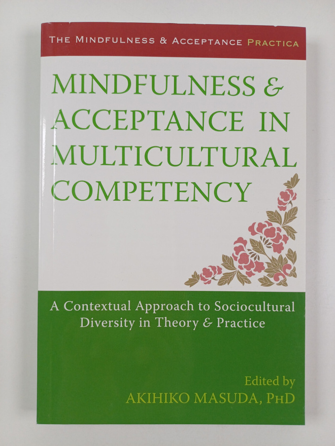 Akihiko Masuda : Mindfulness and Acceptance in Multicultu...