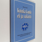 Mikko Haljoki : Kuinka kopla eli ja vaikutti : Hämeenlinn... - pikkukuva 1