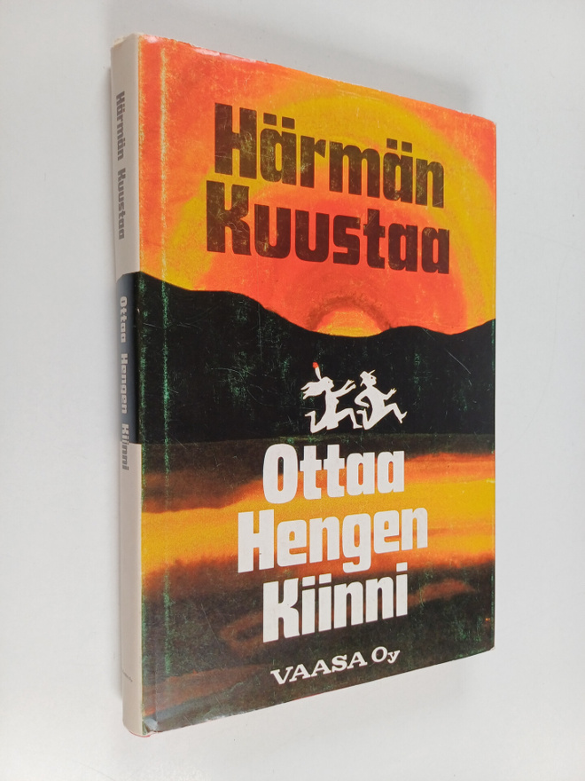 Härmän Kuustaa : Ottaa hengen kiinni