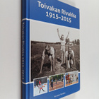 Marja-Leena Laitinen : Toivakan Rivakka 1915-2015 - pikkukuva 1