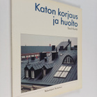 Sauli Kuntsi : Katon korjaus ja huolto - pikkukuva 1