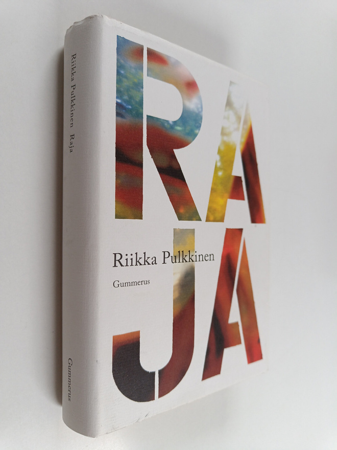 Riikka Pulkkinen : Raja
