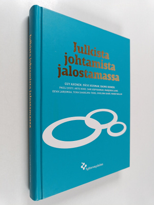 Raimo Ikonen ym. : Julkista johtamista jalostamassa
