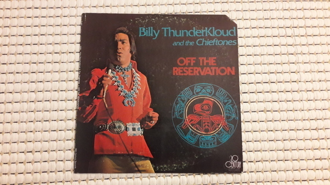 Billy Thunderkloud And The Chieftones – Off The Reservation