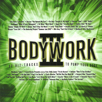 Bodywork III :  32 Hit Tracks  -  CD