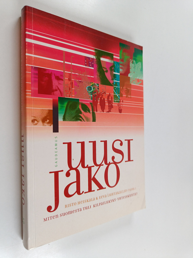 Risto Heiskala ym. : Uusi jako : miten Suomesta tuli kilp...