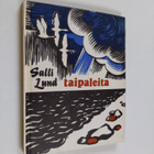 Salli Lund : Taipaleita : kaksi novellia - pikkukuva 1