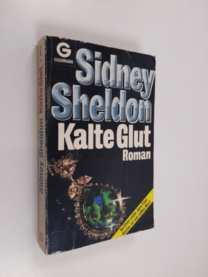 Sidney Sheldon : Kalte Glut