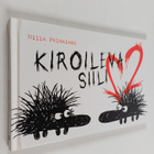 Milla Paloniemi : Kiroileva siili 2 (signeerattu) - pikkukuva 1