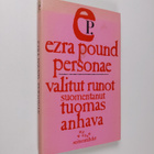 Ezra Pound : Personae : valikoima runoja vuosilta 1908-1919 - pikkukuva 1