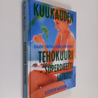 Kathryn Marsden : Kuukauden tehokuuri : superdieetti jatkuu - pikkukuva 1