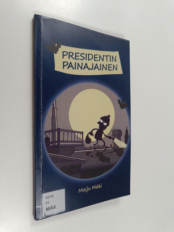 Maiju Mäki : Presidentin painajainen
