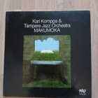 Kari Komppa & Tampere Jazz Orchestra; Makumoka. Signeerattu - pikkukuva 1