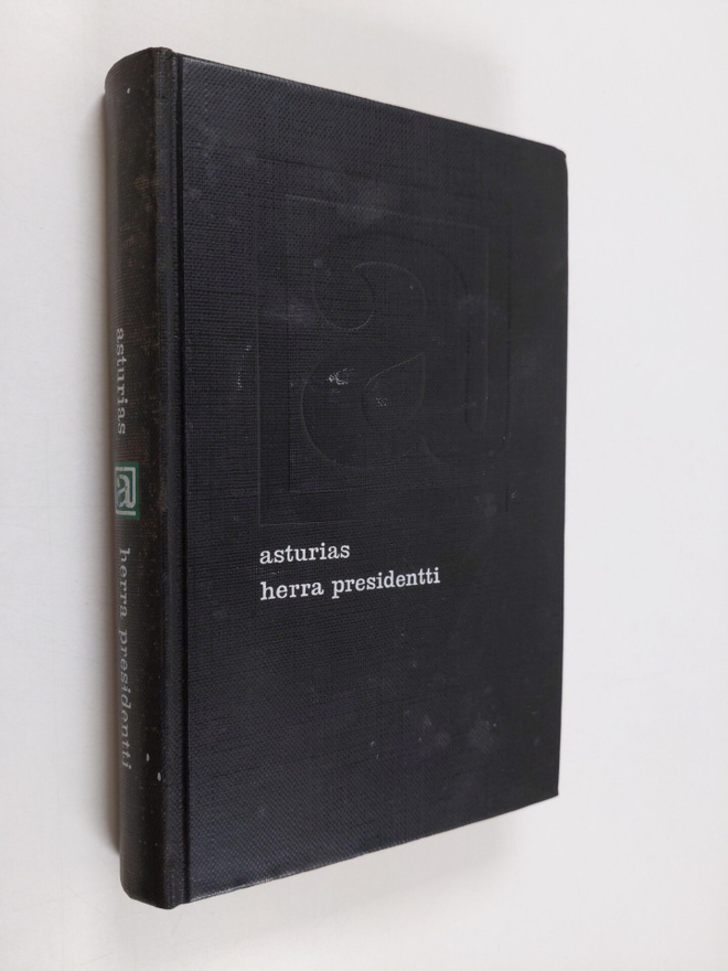 Miguel Angel Asturias : Herra presidentti