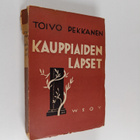 Toivo Pekkanen : Kauppiaiden lapset - pikkukuva 1