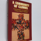 A community of clowns : testimonies of people in Urban Ru... - pikkukuva 1