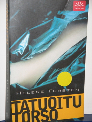 Helene Tursten : TATUOITU TORSO