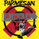 { parmesan - amok (melodic hard rock) } - pikkukuva 1