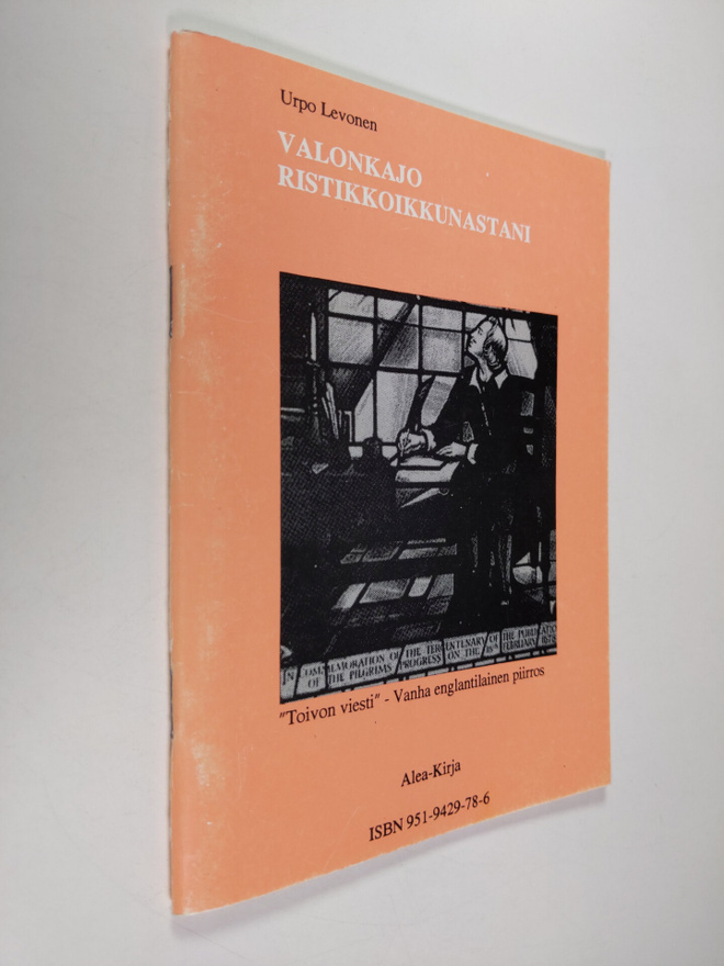 Urpo Levonen : Valonkajo ristikkoikkunastani : mietelmiä ...