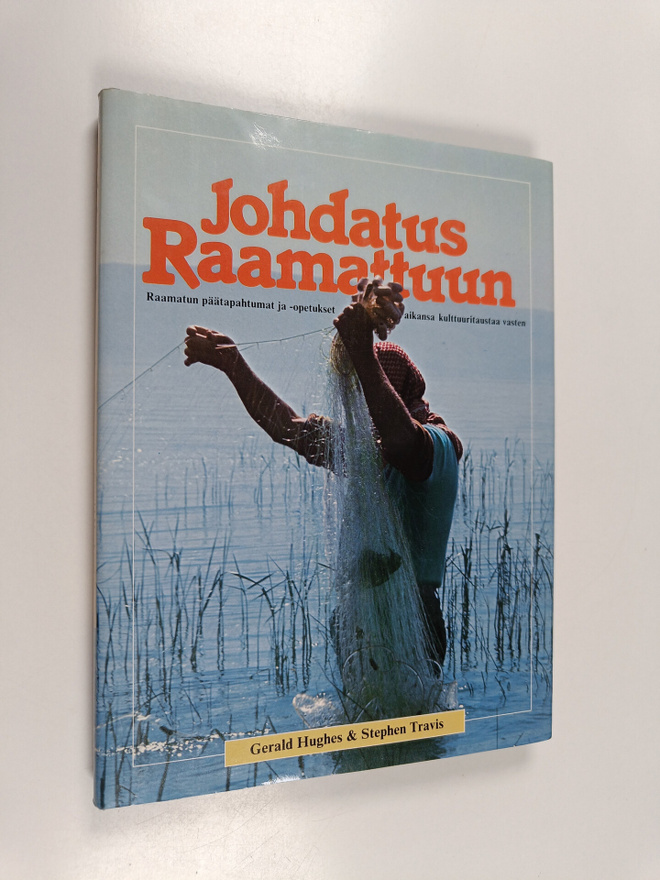 Stephen Travis ym. : Johdatus Raamattuun