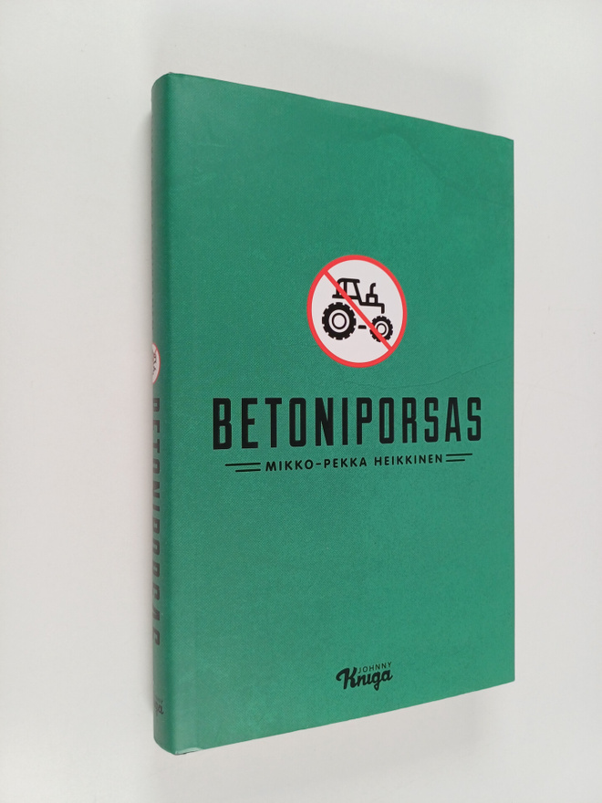 Mikko-Pekka Heikkinen : Betoniporsas