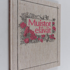 Elsi (toim.) Komu : Muistot elävät - pikkukuva 1