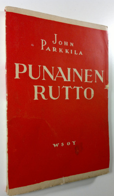John Parkkila : Punainen rutto (lukematon)