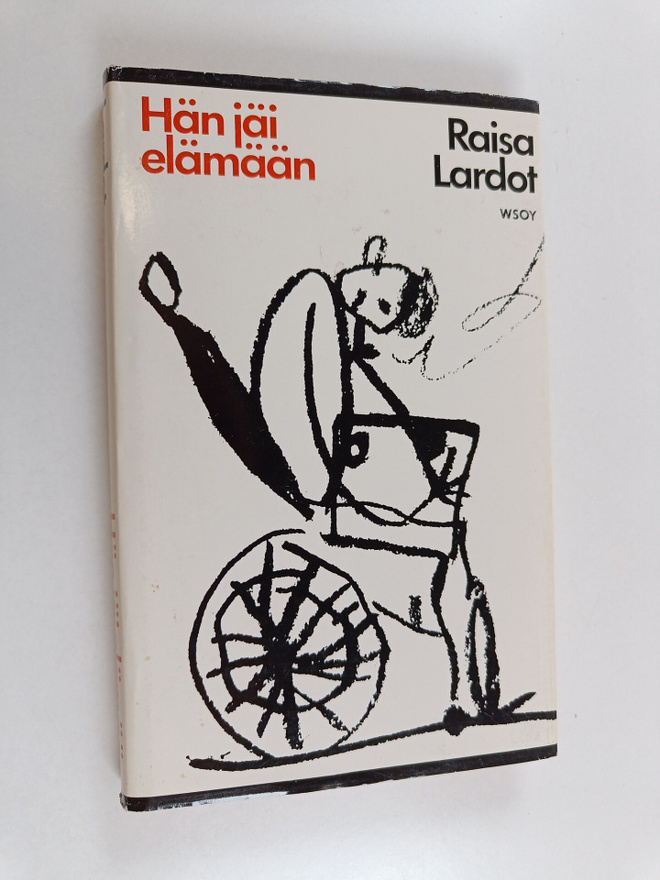 Raisa Lardot : Hän jäi elämään
