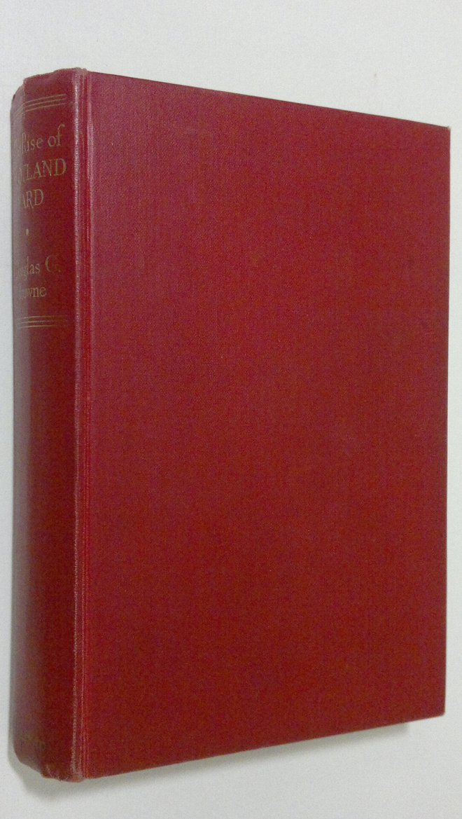 Douglas G. Browne : The rise of Scotland Yard : a history...