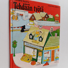 Richard Scarry : Tehdään työtä - pikkukuva 1