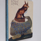 Raul Roine : Tarinoita Metsolan väestä : Suomen kansan el... - pikkukuva 1