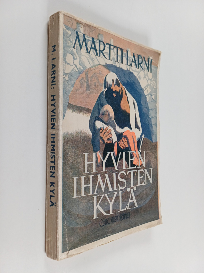 Martti Larni : Hyvien ihmisten kylä