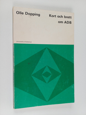 Olle Dopping : Kort och brett om ADB
