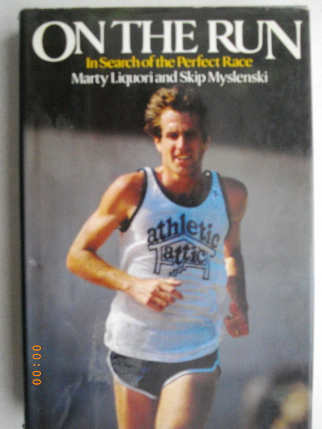 Marty Liquori and Skip Myslenski. On the Run. (8.11)