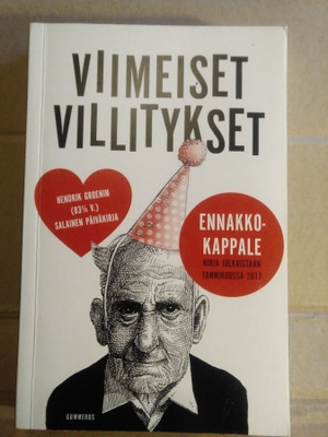 Viimeiset villitykset -Hendrik Groenin salainen päiväkirja-
