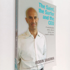 Robin Sharma : The Saint, The Surfer and The CEO: A Remar... - pikkukuva 1