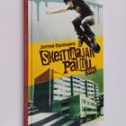 Jorma Ranivaara : Skeittaajan paluu - pikkukuva 1